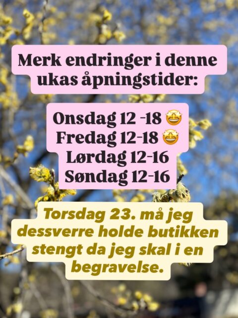Lengre åpningstider onsdag og fredag pga stengt torsdag. Vanlige åpningstider i helgen. Vi ses 🌻🌼